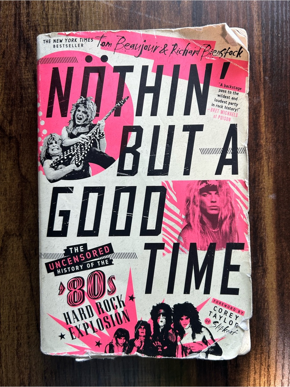 Nothin' But A Good Time - '80s Hard Rock Book in Pink & Black